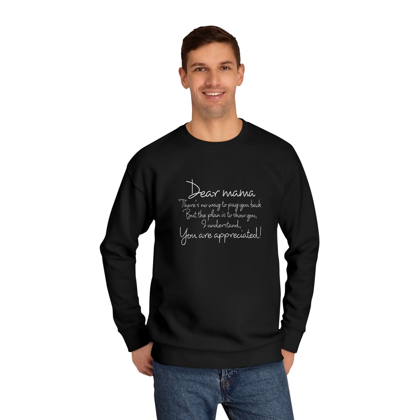 Dear Mama, OG Sweatshirt