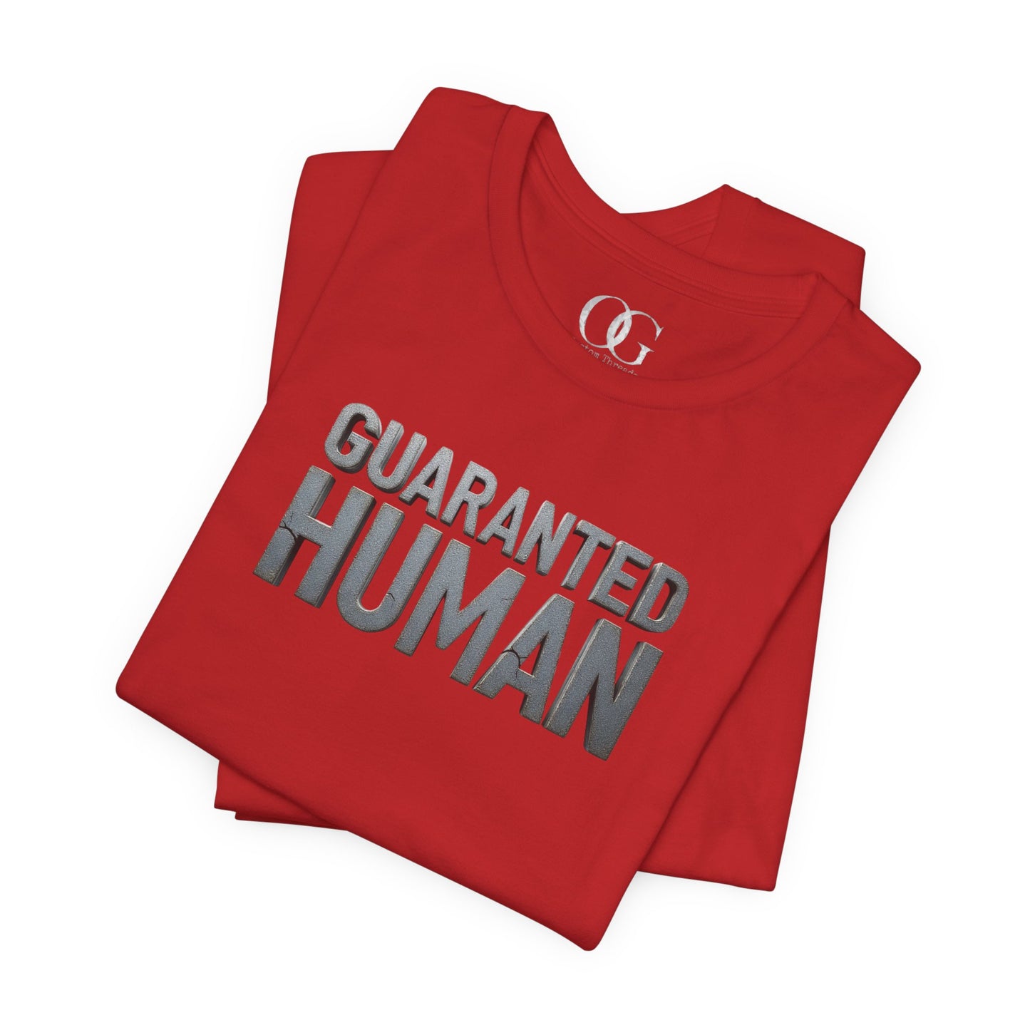 Guaranteed Human OG Tee