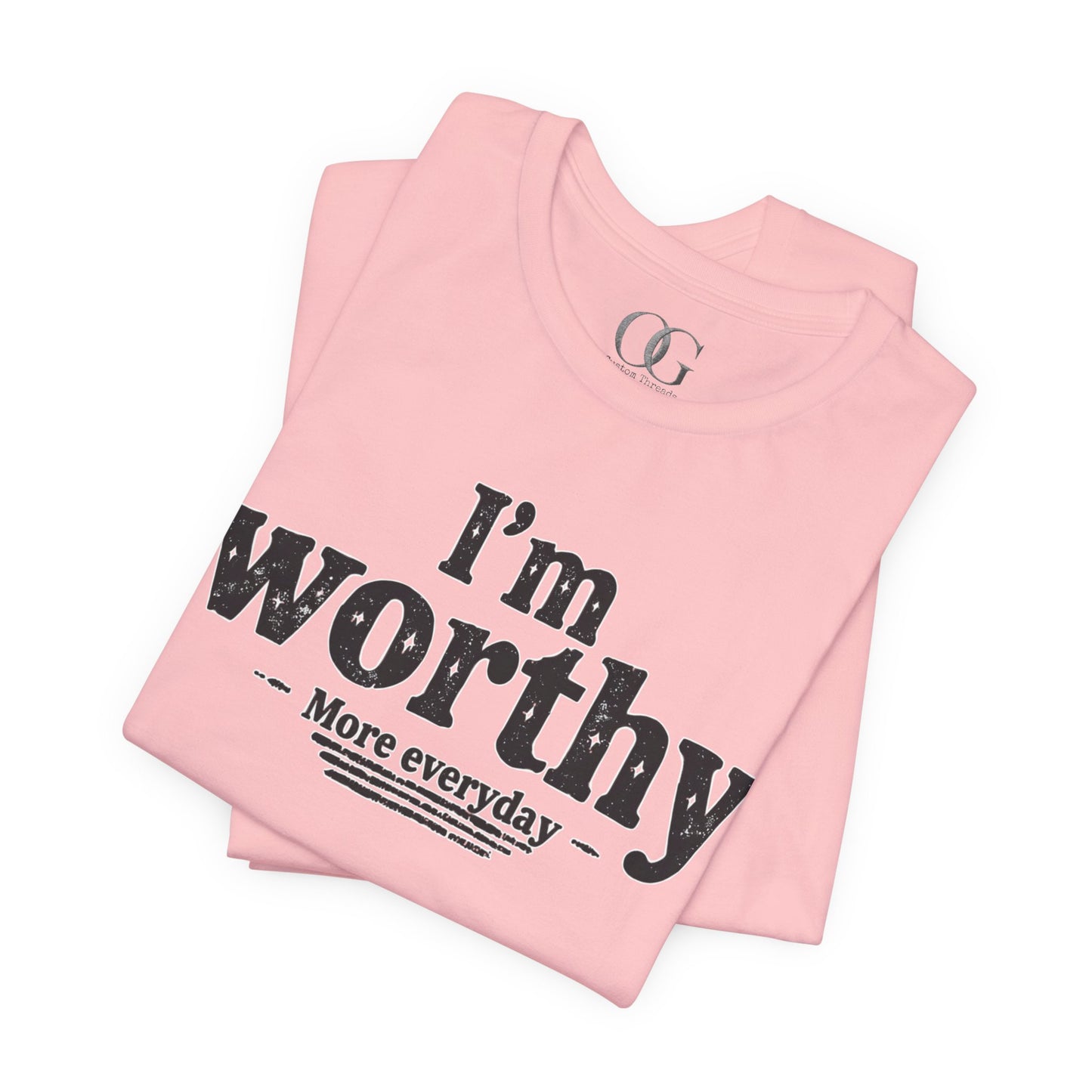 I'm Worthy, OG Tee