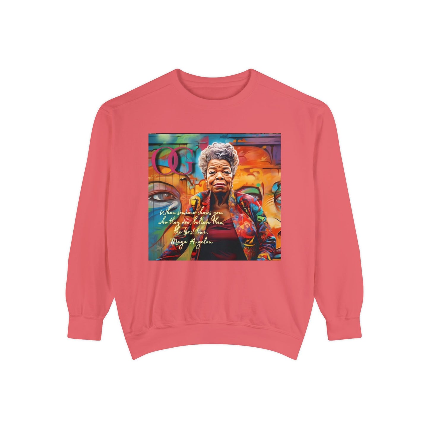 Maya Angelou inspired OG Sweatshirt