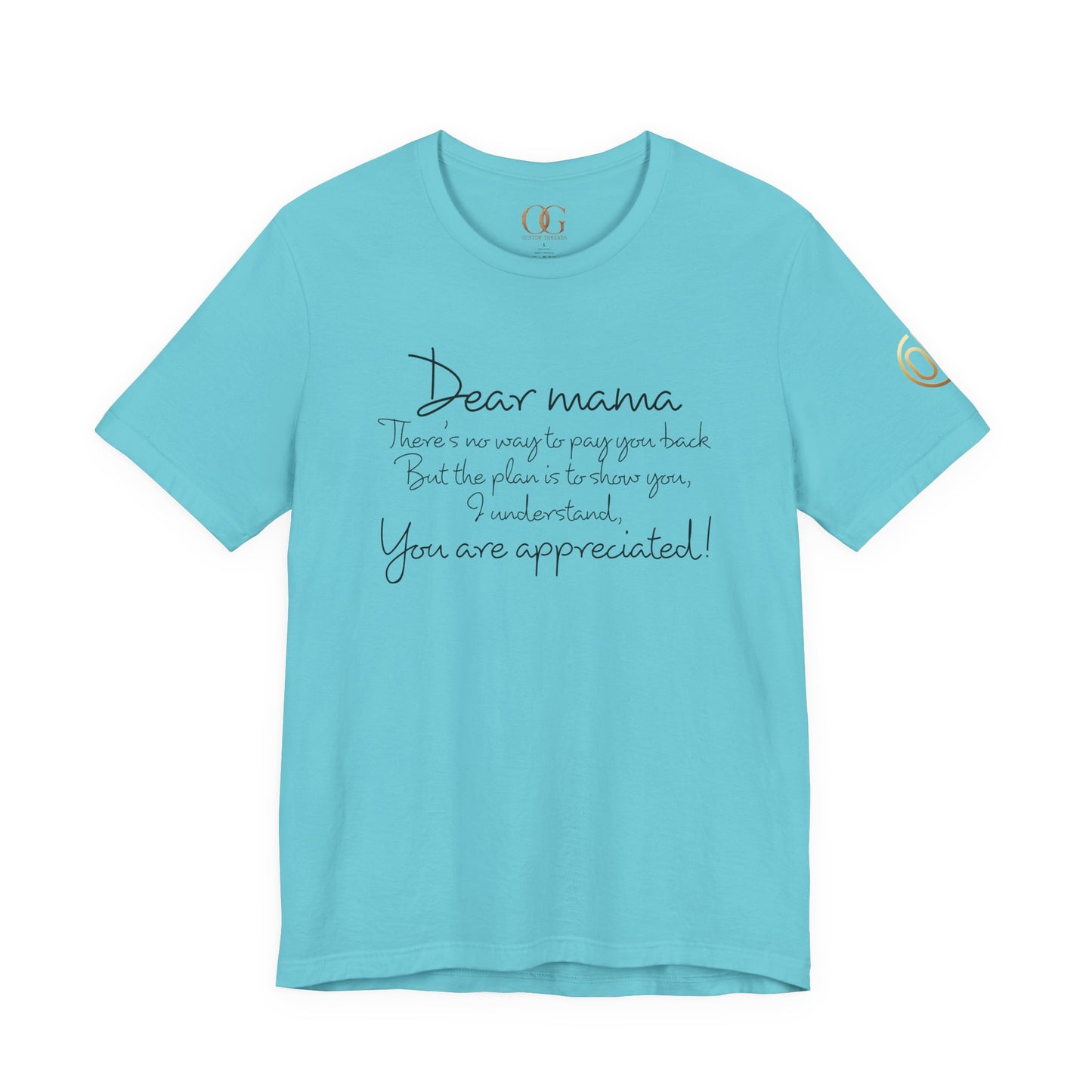 Dear Mama, OG Tee