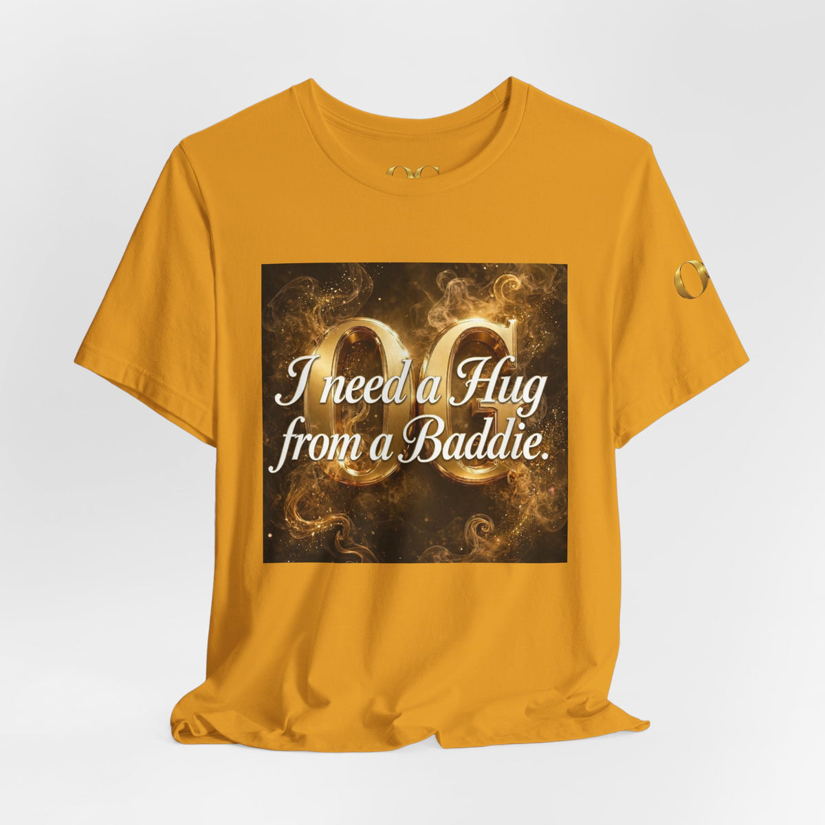 I Need a Hug From a Baddie OG Tee