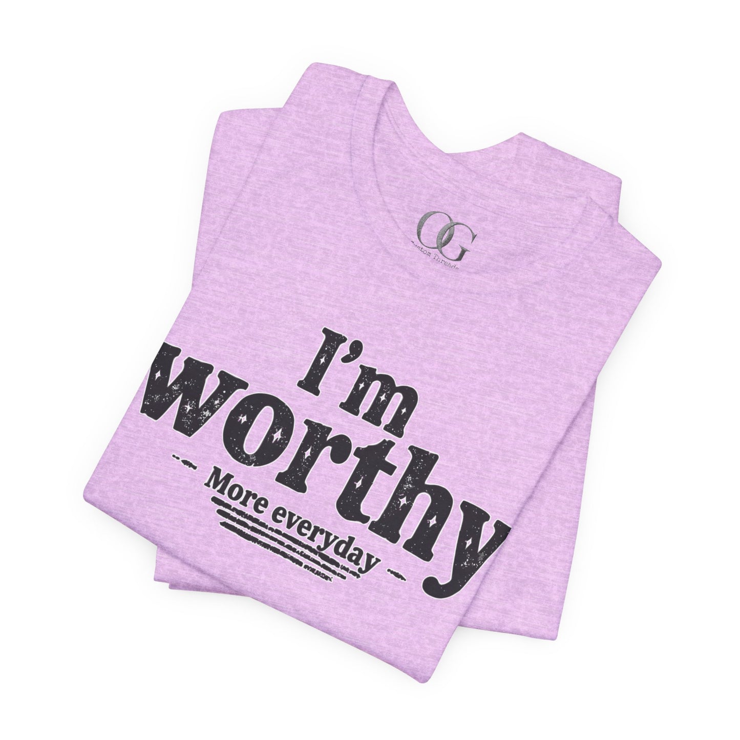 I'm Worthy, OG Tee