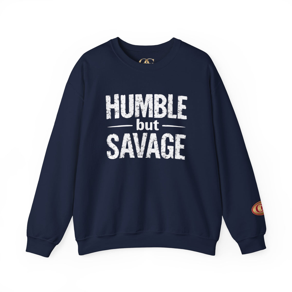Humble But Savage OG Sweatshirt