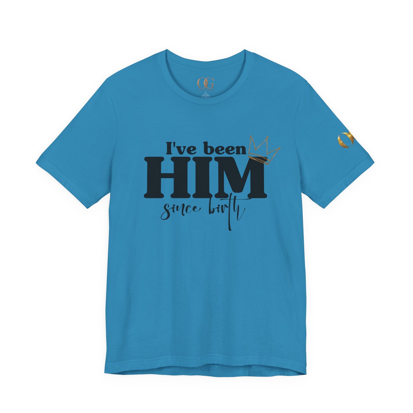 I've Been Him Shirt OG Tee