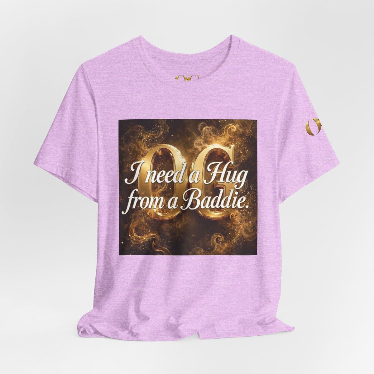 I Need a Hug From a Baddie OG Tee