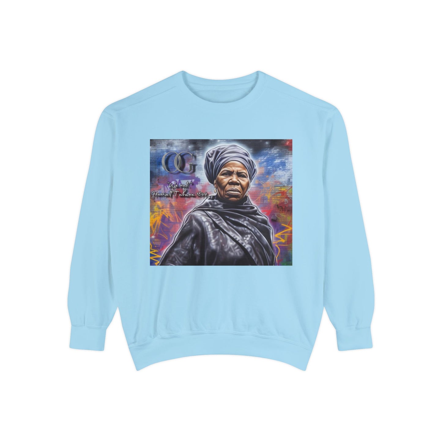 Harriet Tubman inspired graphic OG sweatshirt