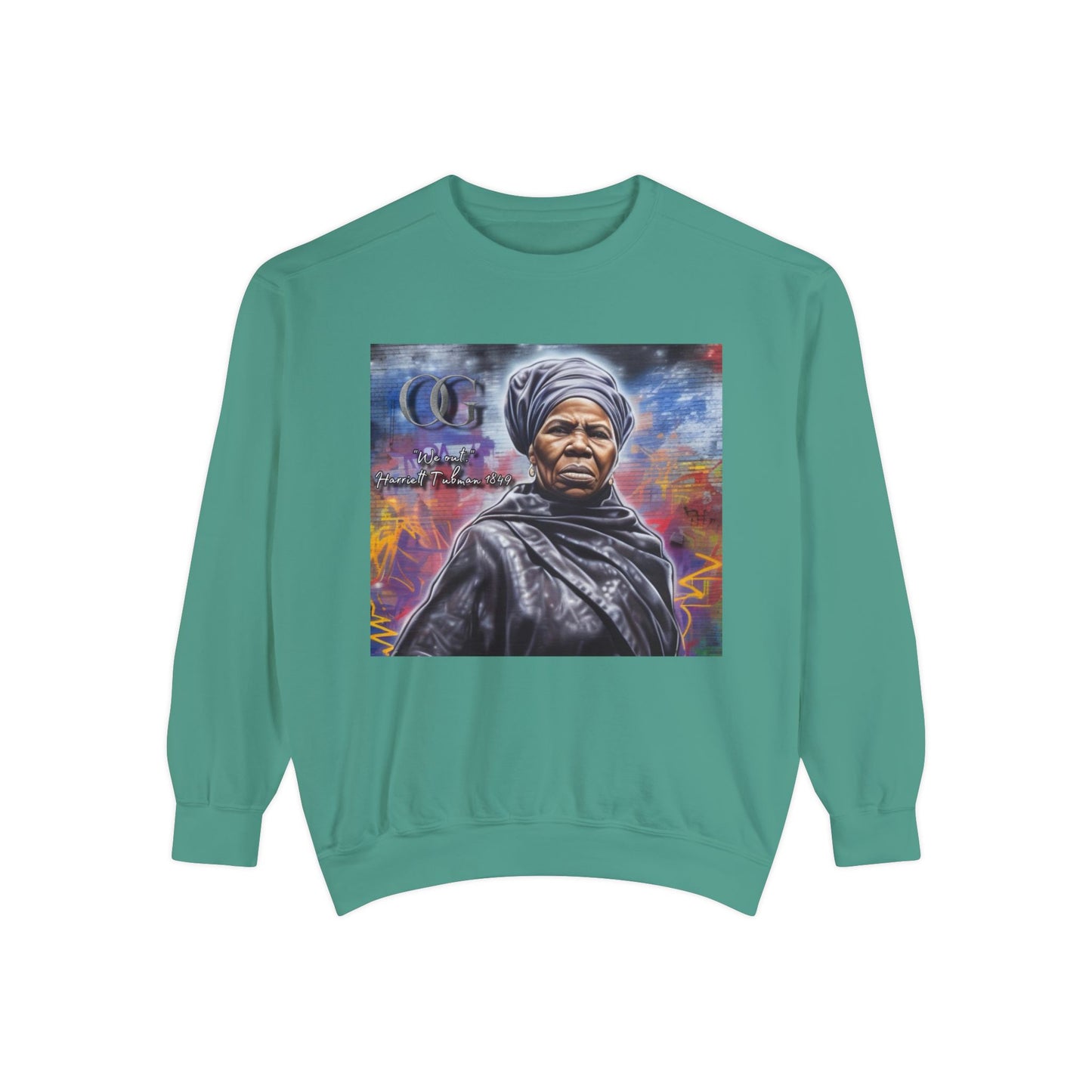 Harriet Tubman inspired graphic OG sweatshirt