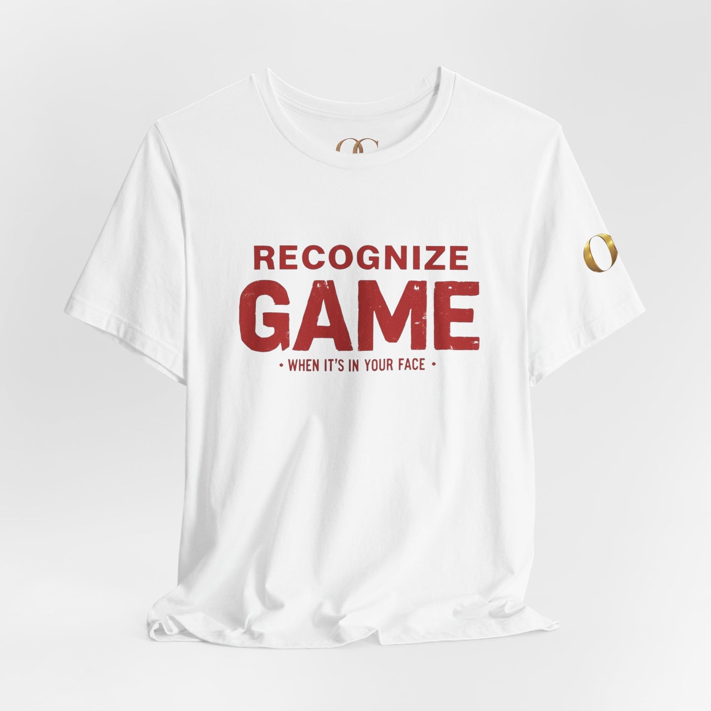 Recognize Game When It's In Your Face, OG Tee