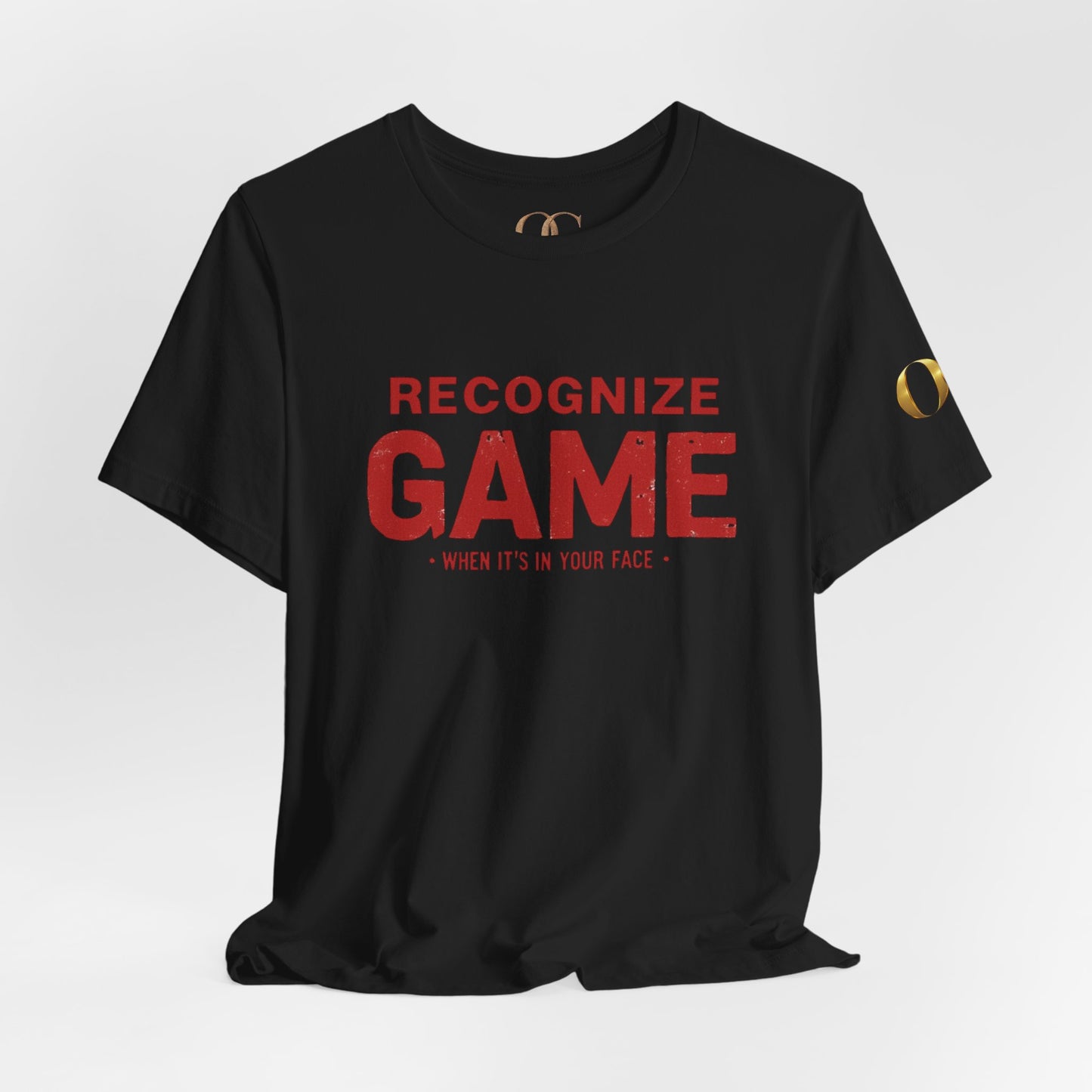 Recognize Game When It's In Your Face, OG Tee