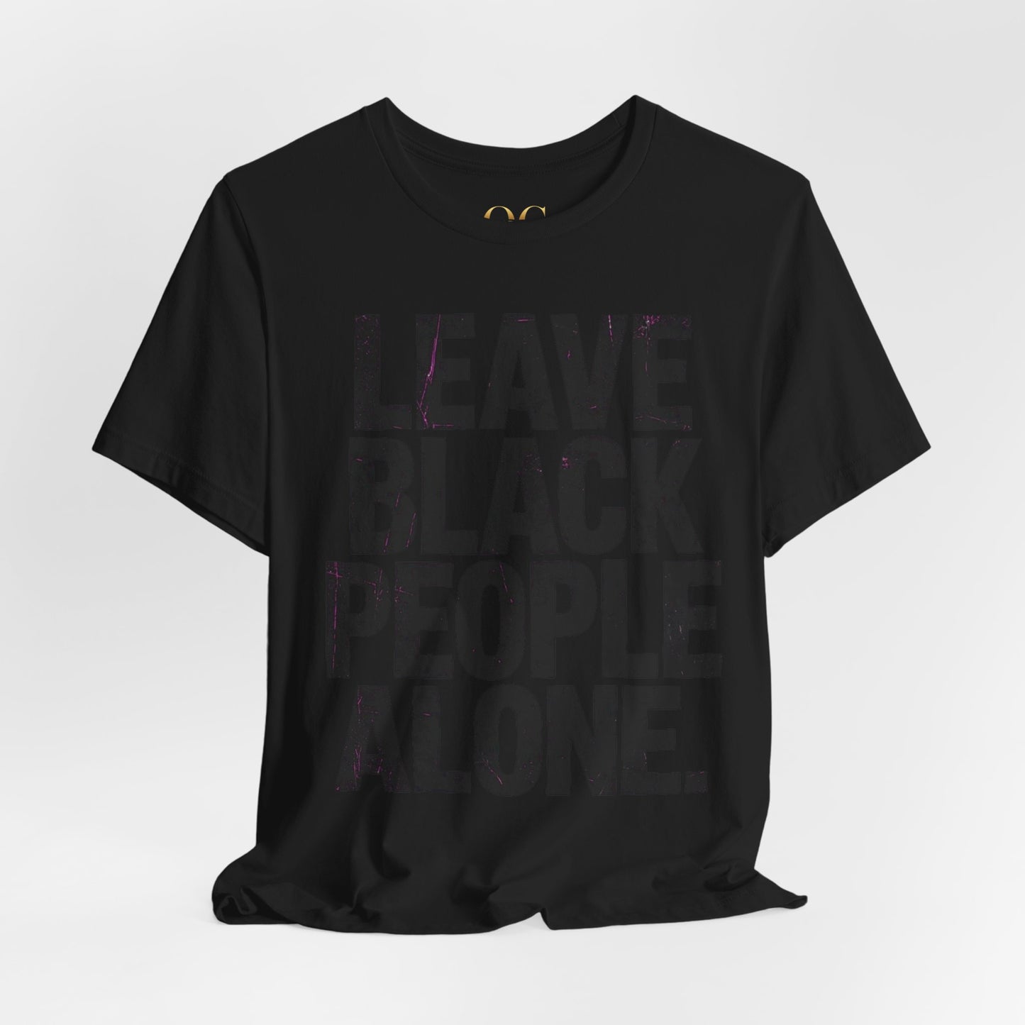 Leave Black People Alone OG Tee