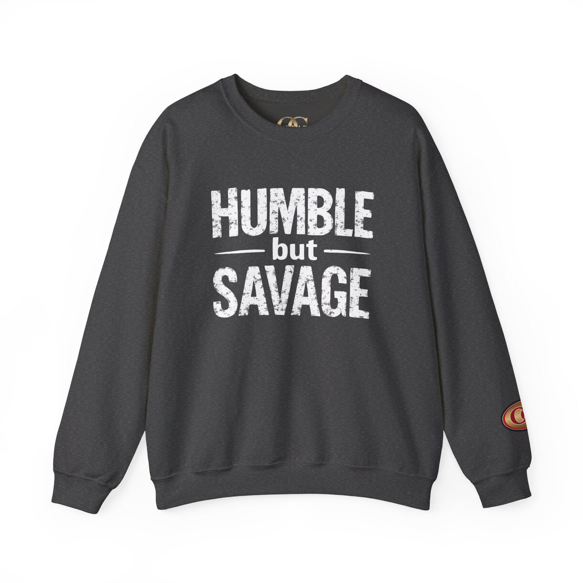 Humble But Savage OG Sweatshirt