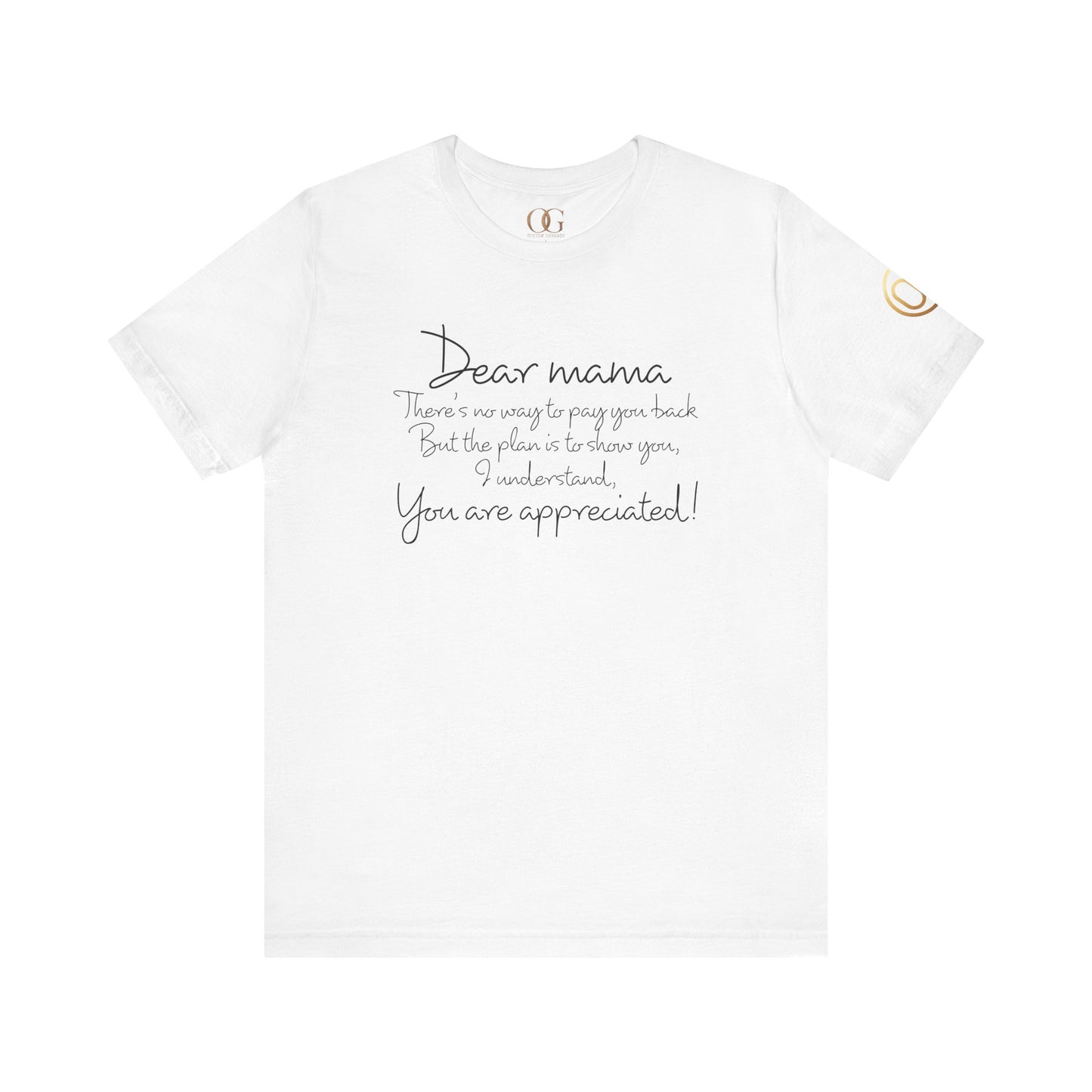 Dear Mama, OG Tee