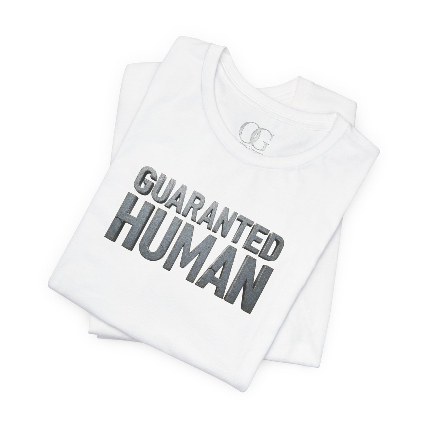 Guaranteed Human OG Tee
