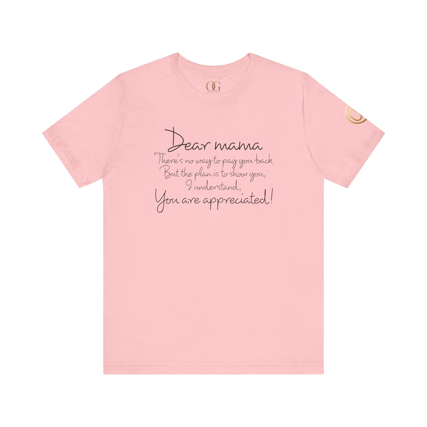 Dear Mama, OG Tee