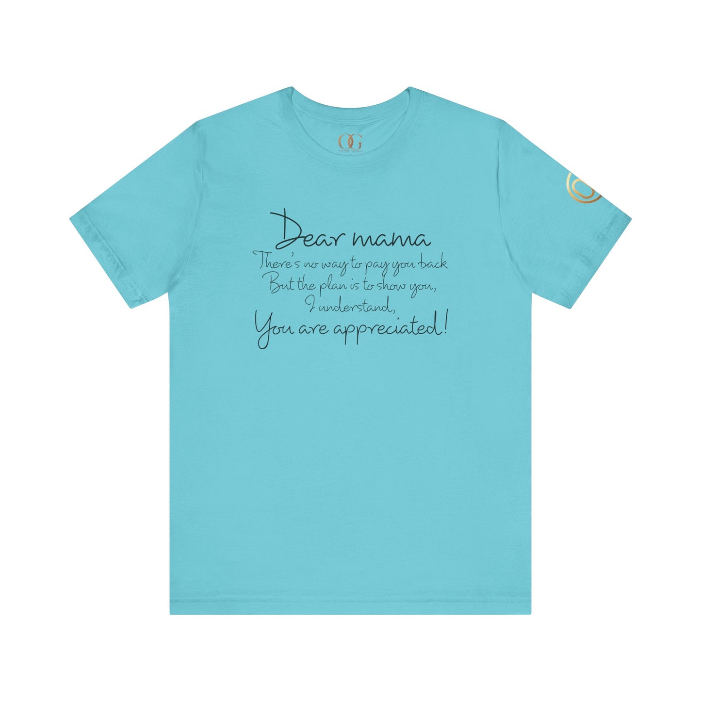 Dear Mama, OG Tee