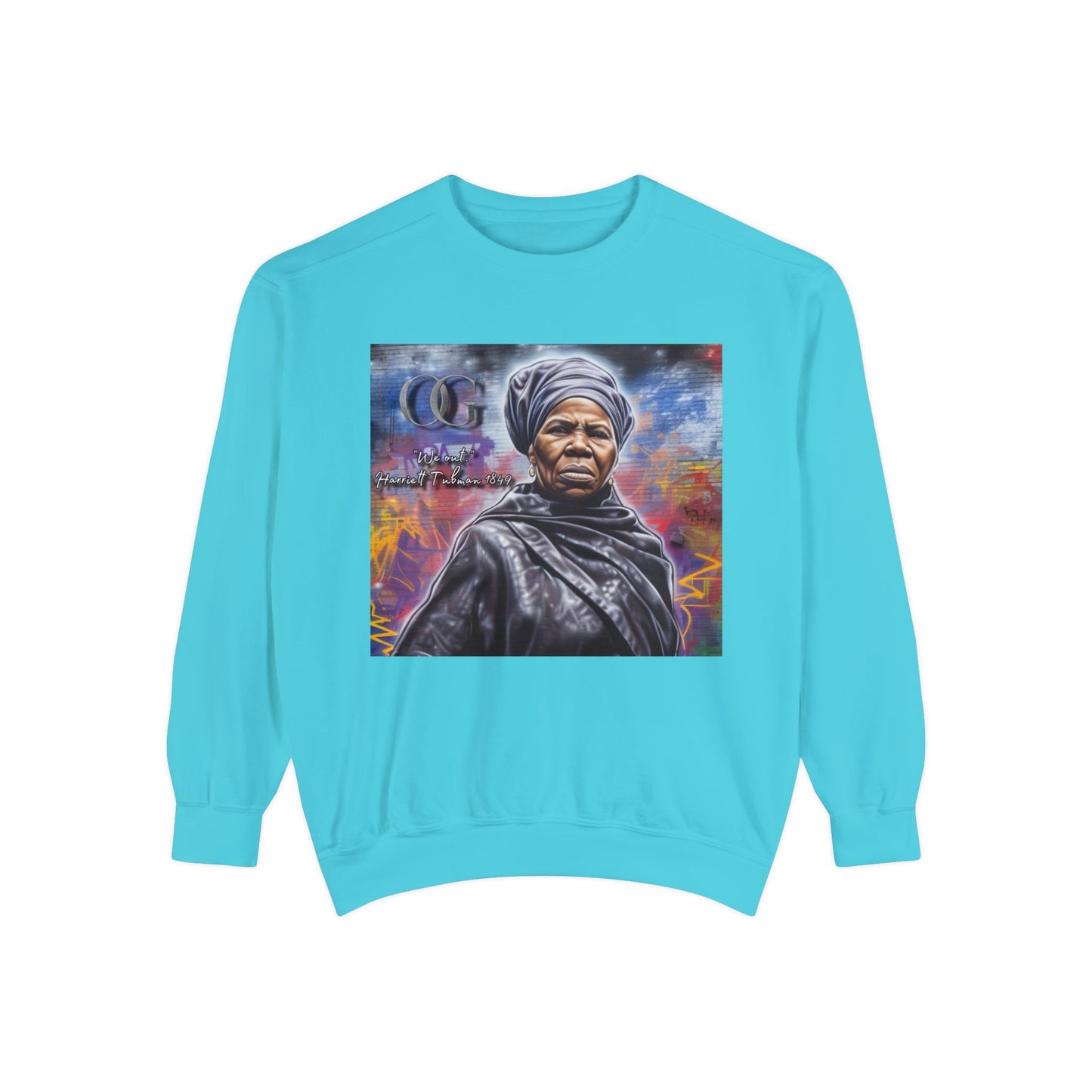 Harriet Tubman inspired graphic OG sweatshirt