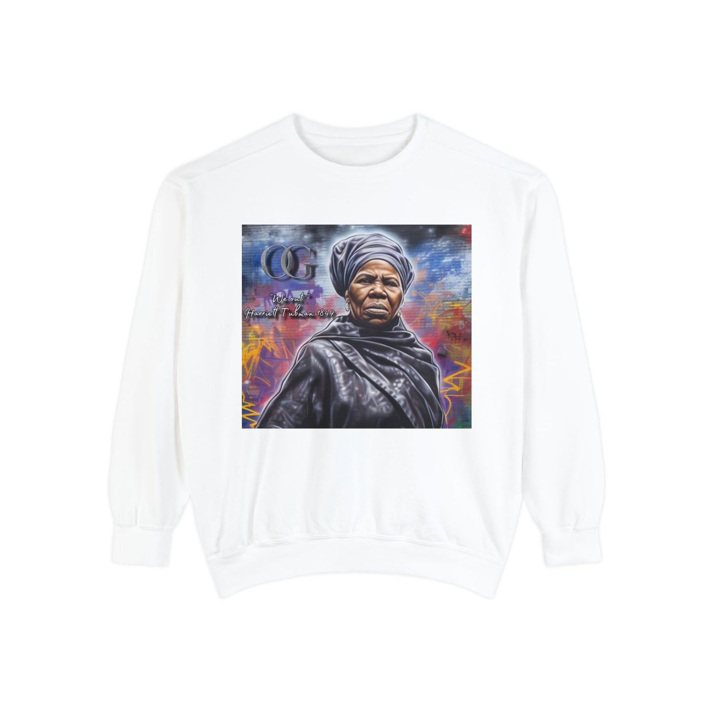 Harriet Tubman inspired graphic OG sweatshirt