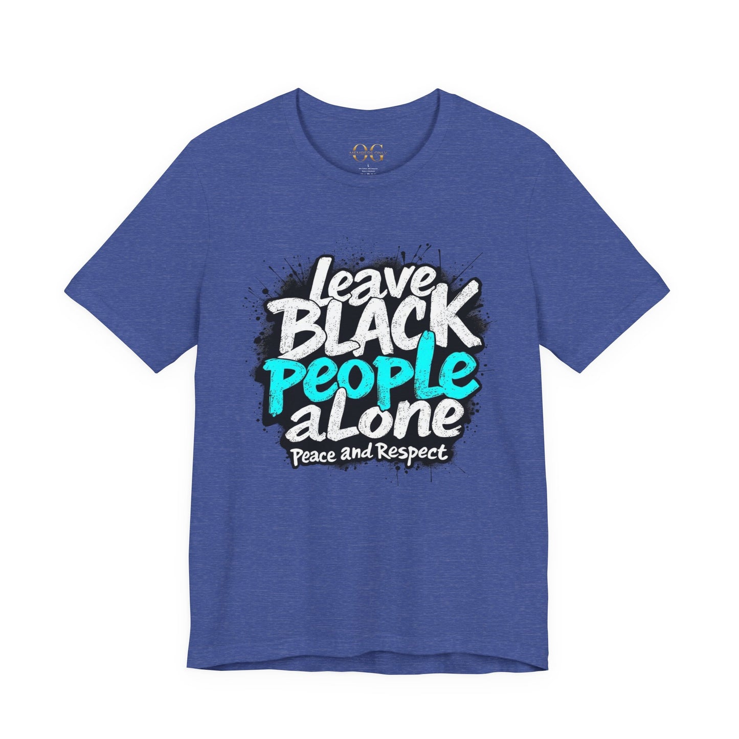 Leave Black People Alone OG Tee