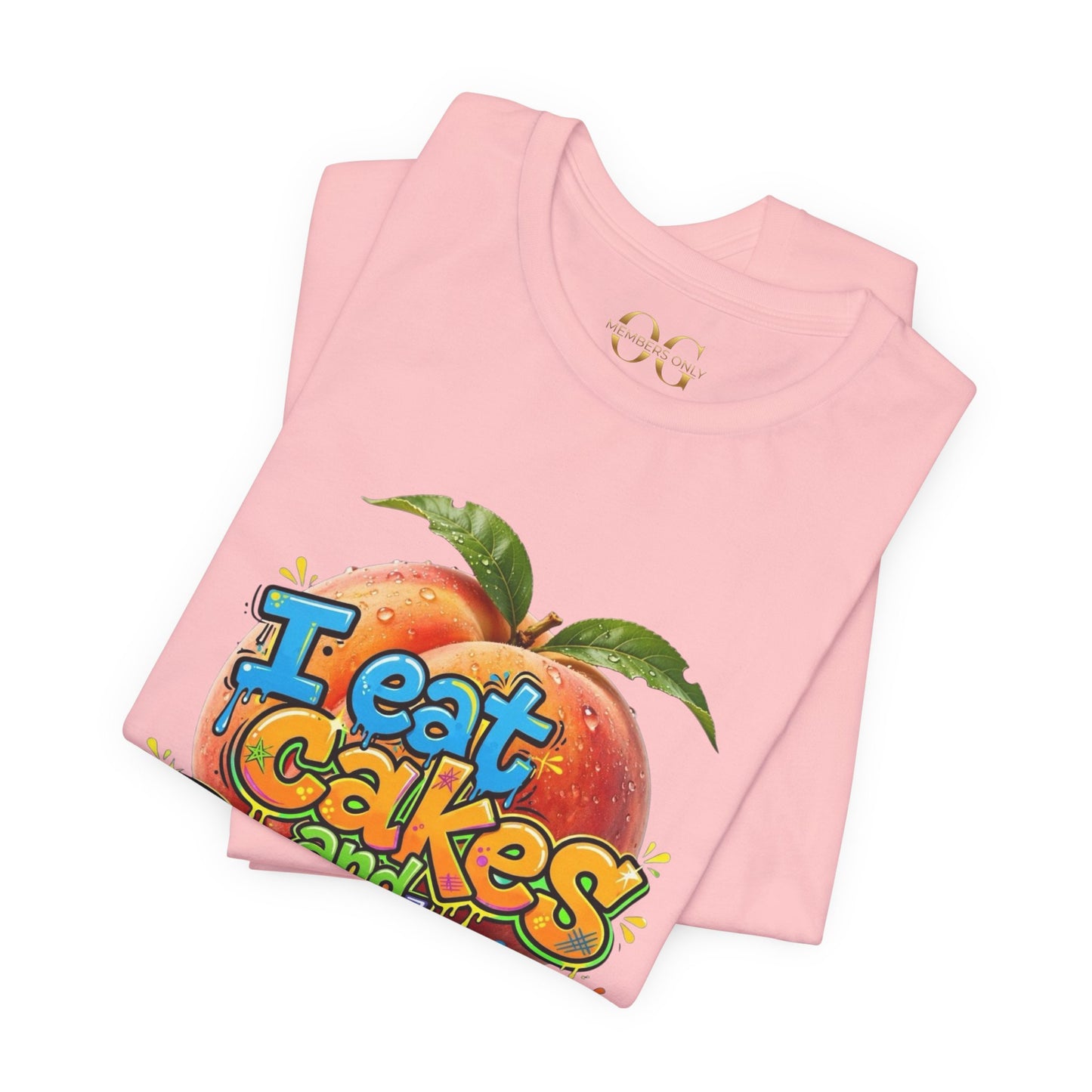 I Eat Cakes & Peaches OG Tee